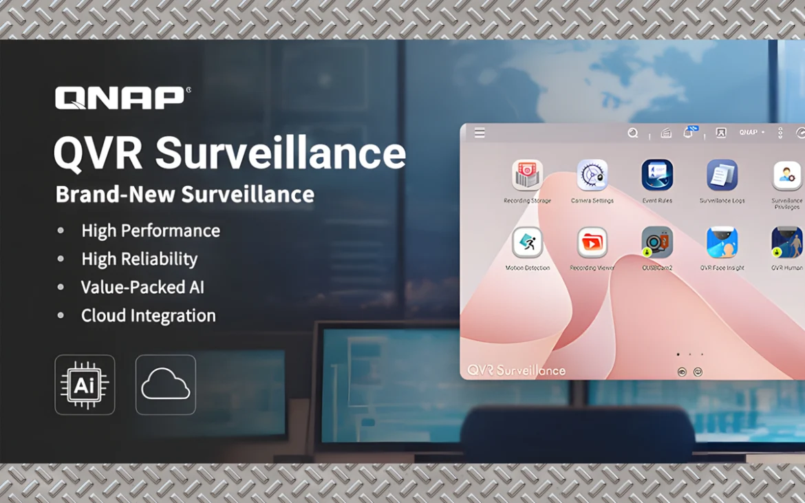 QVR Surveillance de QNAP — Nueva plataforma de videovigilancia con IA y cloud integrado
